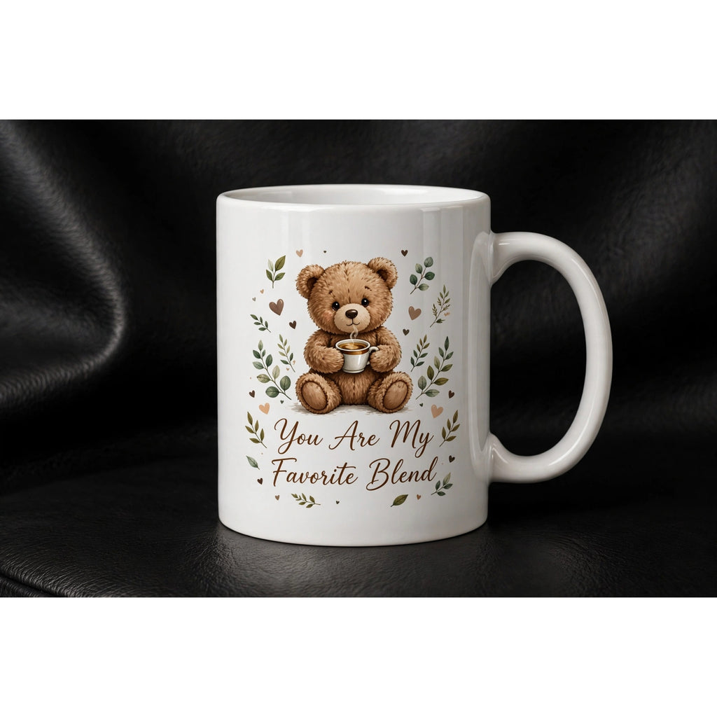 You Are My Favorite Blend Ceramic Mug