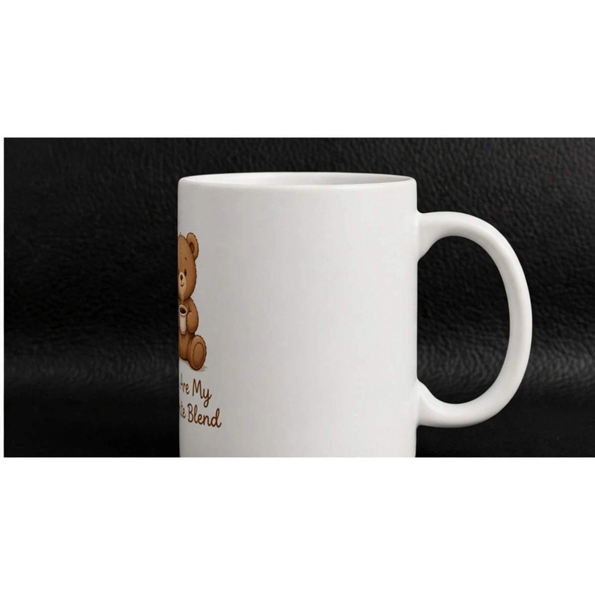You Are My Favorite Blend Ceramic Mug