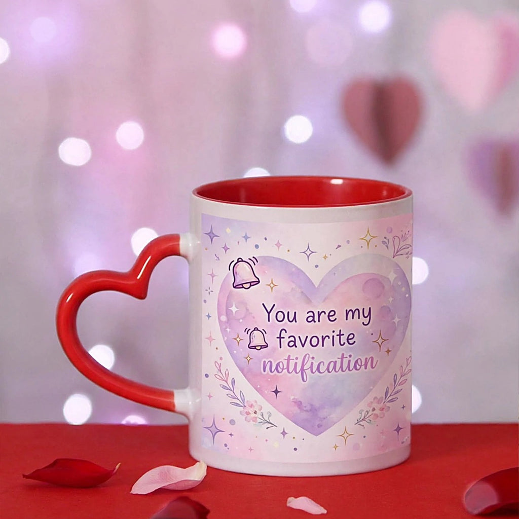 You Are My Favorite Notification Heart Handle Mug
